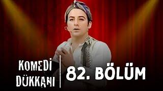 Komedi Dükkanı - 82.Bölüm