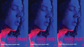 HARD PAINT  Official US Trailer