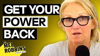 6 Signs You’re Disconnected From Your Power and How to Get It Back  The Mel Robbins Podcast