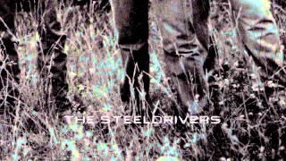 The SteelDrivers - Heaven Sent Official Audio