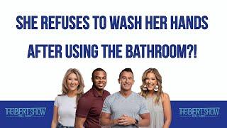 Kristin’s Bad Take Of The Week She Refuses To Wash Her Hands After Using The Bathroom?