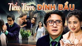 TIỂU TAM DÍNH BẦU  PHIM NGẮN VIỆT NAM MỚI 2024  PHIM VIỆT NAM HAY NHẤT 2024  PHIM VIỆT NAM THVL