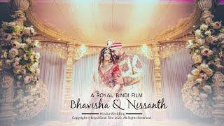 WEDDING FILM 2023 I BHAVISHA & NISSANTH I HINDU WEDDING HIGHLIGHT I ROYAL BINDI PHOTO & FILM