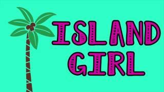 Island Girl - Official Lyric Video - STACEY KAY