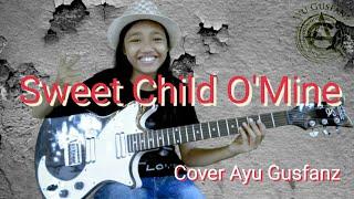 Sweet Child OMine By GnR Cover Ayu Gusfanz