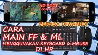 Cara Bermain FF dan ML Menggunakan Keyboard dan Mouse di HP