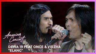 DEWA 19 FEAT ONCE MEKEL & VIRZHA  AMAZING CONCERT GTV