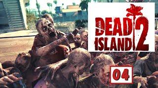 Dead Island 2 - Мрачные коридоры ОТЕЛЯ # 04