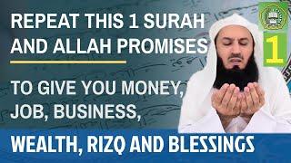 Repeat this 1 Surah & Allah promises to give you money a job business wealth Rizq & blessings