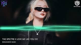 NONSTOP VINAHOUSE 2023 - THE SPECTRE X LOVE ME LIKE YOU DO  FULL SET NHẠC HOT TIKTOK 2023