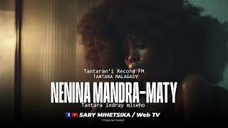 Tantara Malagasy - NENINA MANDRA-MATY Tantarani Record FM Tantara Indray Miseho