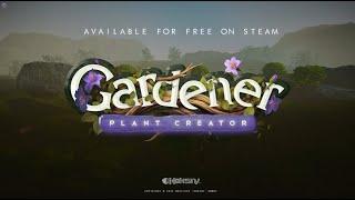 Gardener Plant Creator - Free to Play Gardening Editor Trailer