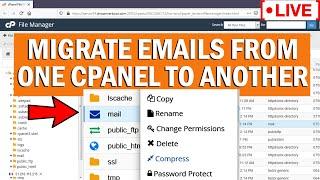 LIVE How to migrate all emails from one cPanel to another?