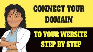 How to Connect Your Website to Your Domain Step by Step