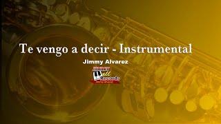 Te vengo a decir  -  Instrumental Cristiana