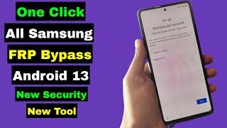 New Tool  All Samsung FRP Bypass Android 13  All Samsung Bypass Google Account Lock  New Security