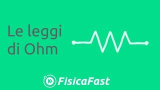 Le leggi di Ohm lezione di fisica