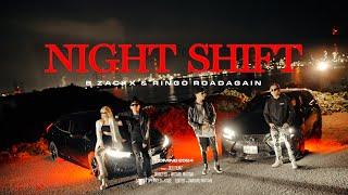 B ZackX & Ringo Roadagain -  Night Shift  Official Music Video