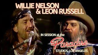 Willie Nelson & Leon Russell in Session at the Paradise Studios - Official Trailer