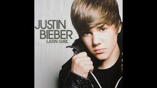 Justin Bieber - Latin Girl Original Studio HD