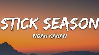 Noah Kahan - Stick Season Lyrics