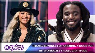 Thank You Beyonce For Opening A Door For Us - Shaboozey Shows Appreciation To Beyonce