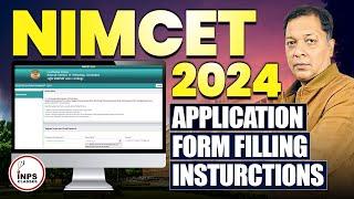 NIMCET 2024 Application Form Filling Instructions   INPS Classes