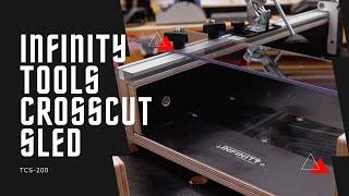 Tool Review  Infinity Tools Crosscut Sled TCS-200