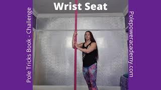 Wrist Seat Tutorial - Pole Dance Tricks - Beginner