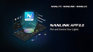 Plot and control your lights introducing NANLINK APP 2.0