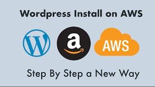 How to Install WordPress on Amazon AWS EC2 Server in 2022 and 2023 - The Easiest Way