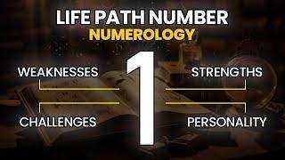 Life Path Number 1 - Find out if this is true about YOU in 2024  Strengths Weaknesses Challenges