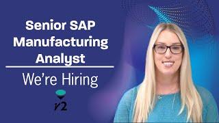 Senior SAP Manufacturing Analyst