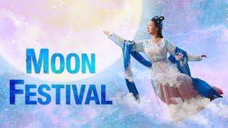 Why Do People Celebrate the Moon Festival aka Mid-Autumn Festival?