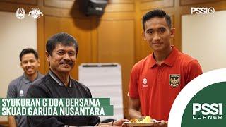 SYUKURAN & DOA BERSAMA TIMNAS U-23  PSSI CORNER