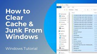 How to Clear Cache and Junk From Windows 10 and Windows 11 Free and Easy