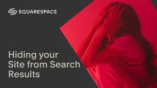 Hiding your Site from Search Results  Squarespace 7.1