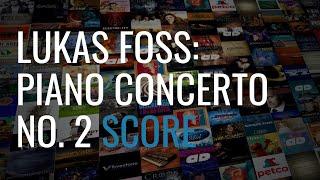 Lukas Foss Piano Concerto No. 2 SCORE