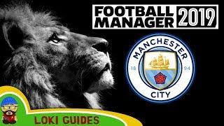 Football Manager 2019 - Man City Team & Player Guide - FM19