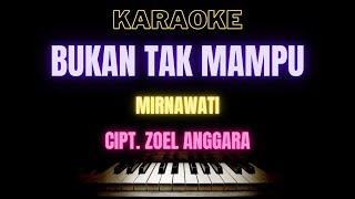 BUKAN TAK MAMPU - MIRNAWATI  KARAOKE DANGDUT TANPA VOKAL  STYLE KEYBOARD PA600