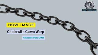 How to Made Chain with Curve Warp  Autodesk Maya 2018  Chain with Curve Warp Animation