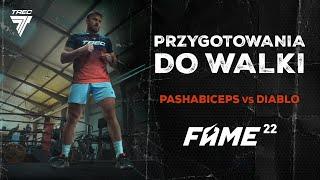 PashaBiceps vs Diablo - przygotowania do walki na FAME MMA 22