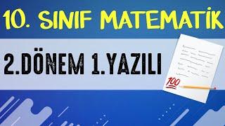 Matematik 10. Sınıf 2. Dönem 1. Yazılı Çalışması  ŞENOL HOCA