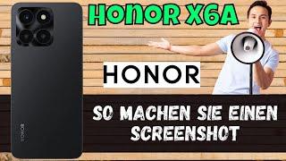 So machen sie einen screenshot auf Honor X6a