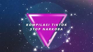 Kompilasi Tiktot Stop Narkoba