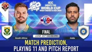 T20 World Cup 2024 Final Match Prediction & Pitch Report South Africa vs India