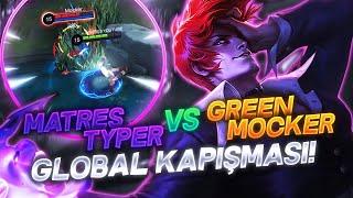 GLOBALLER SAVAŞLARI  GLOBAL MATRES-TYPER VS MOCKER GREEN RWXquF