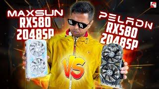 Maxsun RX 580 vs Peladn RX 580 2048sp Review