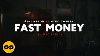 Ñengo Flow Myke Towers - Fast Money Video Lyric