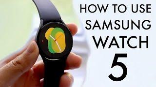 How To Use Samsung Galaxy Watch 5  Watch 5 Pro Complete Beginners Guide